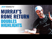 Andy Murray Makes Rome Return In Doubles! | Rome 2021 Highlights