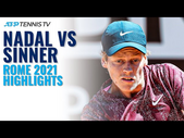 Jannik Sinner vs Rafa Nadal Match Highlights | Rome 2021