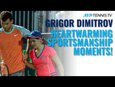 Six Heartwarming Grigor Dimitrov Tennis Sportsmanship Moments 