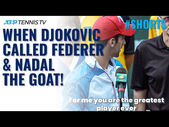 When Novak Djokovic Called Roger Federer & Rafa Nadal The Greatest of All Time  #Shorts
