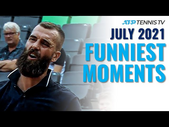 The Benoit Paire Army & Tsitsipas' Racket Malfunction  | Funny Moments & Fails From July 2021