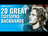 20 Brilliant Stefanos Tsitsipas Backhands