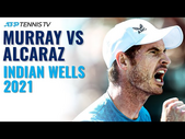 Andy Murray vs Carlos Alcaraz THRILLER | Indian Wells 2021 Highlights