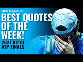 Rublev Beatboxing, Djokovic On Federer & Berrettini Heartbreak | Nitto ATP Finals 2021 Best Quotes