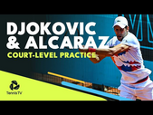 Novak Djokovic & Carlos Alcaraz: Court-Level Practice| Madrid 2022 Highlights