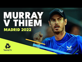 Andy Murray vs Dominic Thiem Highlights | Madrid 2022