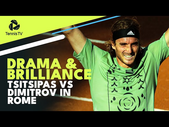 Brilliant Shots & Dramatic Ending! Stefanos Tsitsipas vs Grigor Dimitrov | Rome 2022