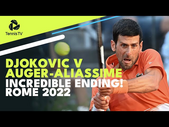 Novak Djokovic vs Auger-Aliassime Incredible Quarter-Final Ending! | Rome 2022
