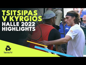 Stefanos Tsitsipas vs Nick Kyrgios Highlights | Halle 2022