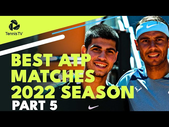 Best ATP Tennis Matches In 2022: Part 5 - Clay Season 2