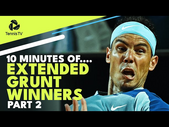 10 MINUTES OF: Extended Grunt ATP Tennis Winners! Part 2 