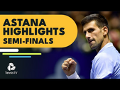 Djokovic Faces Medvedev; Tsitsipas Plays Rublev | Astana 2022 Semi-Finals Highlights