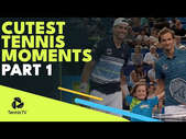 Cutest ATP Tennis Moments  | Part 1