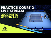 2022 Nitto ATP Finals Live Stream - Practice Court 2 | Turin