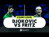 Court-Level Novak Djokovic vs Taylor Fritz Semi-Final Highlights | Nitto ATP Finals 2022