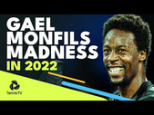 Gael Monfils MADNESS In 2022 