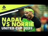 Rafael Nadal Battles Cam Norrie | United Cup 2023 Highlights