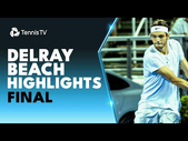 Taylor Fritz Battles Miomir Kecmanovic for the Title | 2023 Delray Beach Final Highlights