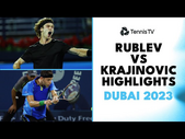 Andrey Rublev Faces Filip Krajinovic | Dubai 2023 Match Highlights