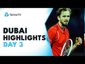 Medvedev Faces Bublik; Djokovic, Rublev & Auger-Aliassime In Action | Dubai 2023 Day 3 Highlights