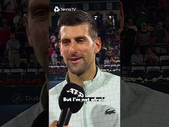 Novak Djokovic Isn't Afraid of the New Generations 
