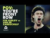 Court-Level Rublev vs van de Zandschulp End of Match! | Dubai 2023 Highlights
