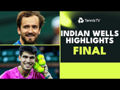 Carlos Alcaraz vs Daniil Medvedev For The Title  | Indian Wells 2023 Final Highlights