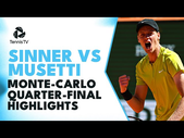 Jannik Sinner vs Lorenzo Musetti Quarter-Final Highlights | Monte Carlo 2023