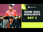 Djokovic's Title Defence Begins; Dimitrov & Wawrinka Face-Off | Rome 2023 Highlights Day 3