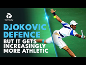 Novak Djokovic Defensive Plays But They Get Increasingly More ATHLETIC 