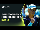 Sinner Faces Bublik; Coric, Humbert & McDonald Also Feature | 's-Hertogenbosch 2023 Highlights Day 3