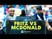 Taylor Fritz vs Mackenzie McDonald Match Highlights | Eastbourne 2023