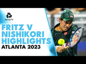 Taylor Fritz Takes On Kei Nishikori | Atlanta Open 2023 Quarter-Final Highlights