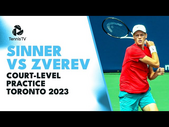 Jannik Sinner vs Alexander Zverev Court-Level Practice | Toronto 2023