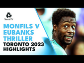 Gael Monfils THRILLER vs Christopher Eubanks  | Toronto 2023 Highlights