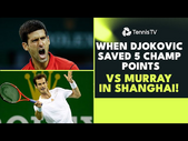 The Day Novak Djokovic Saved 5 Championship Points vs Murray!  | Shanghai 2012 Extended Highlights