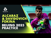 Carlos Alcaraz & Alejandro Davidovich Fokina Court-Level Practice | Beijing 2023