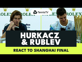 Hubert Hurkacz & Andrey Rublev React To Dramatic Shanghai Final 