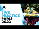 LIVE: Carlos Alcaraz & Casper Ruud Practice! | Rolex Paris Masters 2023