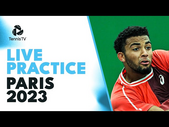 LIVE: Arthur Fils Practice Follows Novak Djokovic & Andrey Rublev! | Rolex Paris Masters 2023
