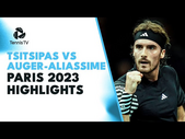 Stefanos Tsitsipas vs Felix Auger-Aliassime Highlights | Rolex Paris Masters 2023