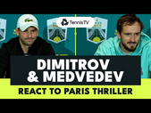 Grigor Dimitrov & Daniil Medvedev React To Rollercoaster Match  | Paris 2023