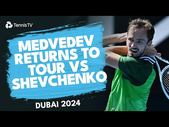 Daniil Medvedev First Match Since Australian Open! | Dubai 2024 Highlights