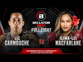 Liz Carmouche vs Ilima Lei-MacFarlane  (Women's Flyweight Title Bout) | Bellator 300 Full Fight