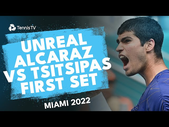 Carlos Alcaraz vs Stefanos Tsitsipas UNREAL First Set | Miami 2022 Highlights