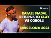 Rafa Nadal Returns To Action vs Flavio Cobolli | Barcelona 2024 Highlights