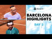 Rafael Nadal Returns To Clay; Rublev vs Nakashima; Coric, Baez & More | Barcelona Highlights Day 2
