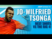 Jo-Wilfried Tsonga Best ATP Shots & Rallies vs The Big 4!