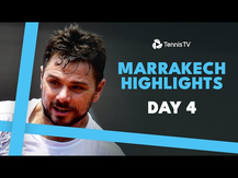 Vukic vs Ofner Marathon; Wawrinka, Evans & Goffin In Action! | Marrakech 2024 Day 4 Highlights