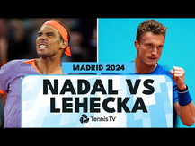 Emotional Rafael Nadal vs Jiri Lehecka Encounter | Madrid 2024 Highlights